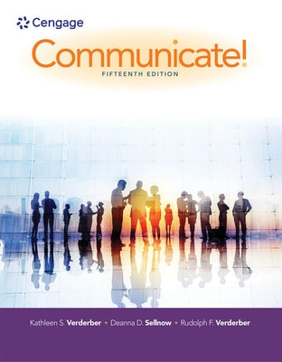 Communicate! by Verderber, Kathleen S.