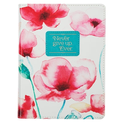 Heartfelt Journal Never Give Up Coral Poppies, W/Ribbon 240 Lined Pages, Handy-Sized Flexcover Faux Leather, 7.2 X 5.4 by Christian Art Gifts