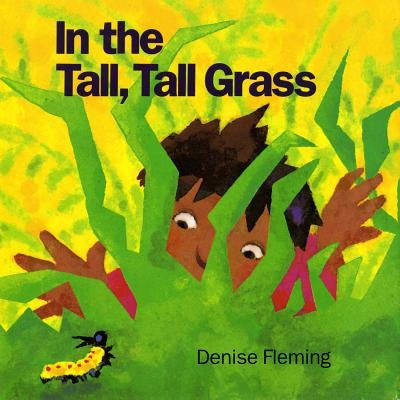 In the Tall, Tall Grass by Fleming, Denise