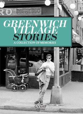 Greenwich Village Stories by Stonehill, Judith