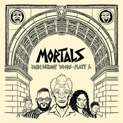 Mortals by Woods, John Dermot