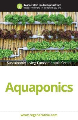 Aquaponics by Regenerative Leadership Institute