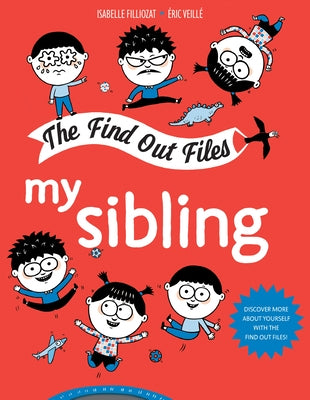 My Sibling by Filliozat, Isabelle