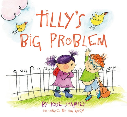 Tilly's Big Problem by Allen, Lisa