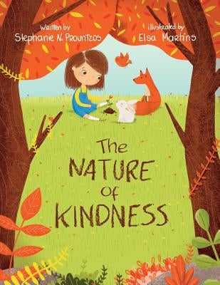 The Nature of Kindness by Prountzos, Stephanie N.