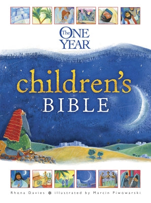 The One Year Children's Bible by Davies, Rhona