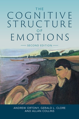 The Cognitive Structure of Emotions by Ortony, Andrew