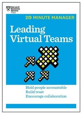 Leading Virtual Teams by Review, Harvard Business