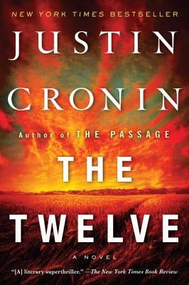 The Twelve by Cronin, Justin