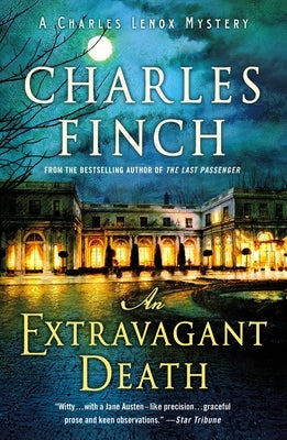 An Extravagant Death: A Charles Lenox Mystery by Finch, Charles