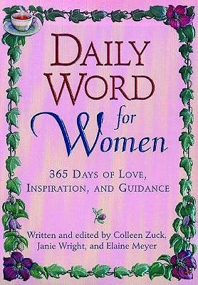 Daily Word for Women: 365 Days of Love, Inspiration, and Guidance by Zuck, Colleen