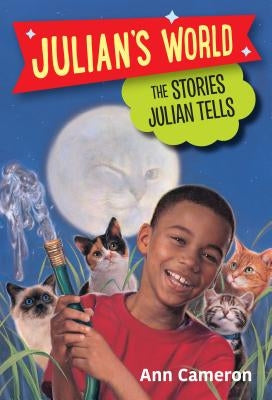 The Stories Julian Tells by Cameron, Ann