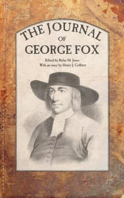 The Journal of George Fox by Fox, George