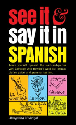 See It and Say It in Spanish by Madrigal, Margarita