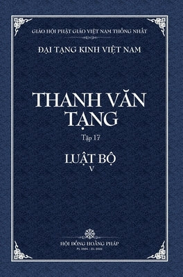 Thanh Van Tang, Tap 17: Tu Phan Tang Gioi Bon - Bia Cung by Thich Dong Minh