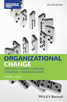 Organizational Change by Lewis, Laurie