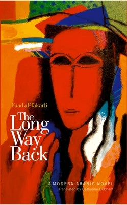 The Long Way Back by Al-Takarli, Fuad