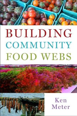 Building Community Food Webs by Meter, Ken