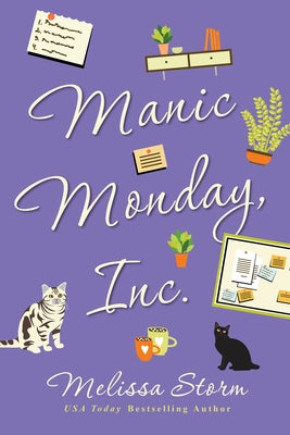 Manic Monday, Inc. by Storm, Melissa