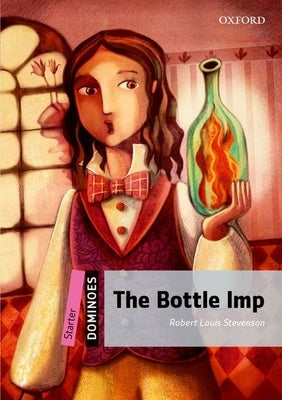 Dominoes: Starter: The Bottle Imp by Stevenson, Robert