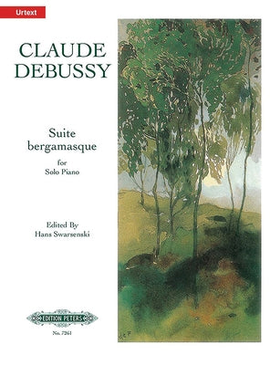 Suite Bergamasque for Piano: Urtext by Debussy, Claude