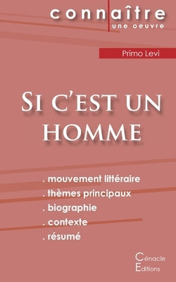 Fiche de lecture Si c'est un homme de Primo Levi (Analyse littéraire de référence et résumé complet) by Levi, Primo