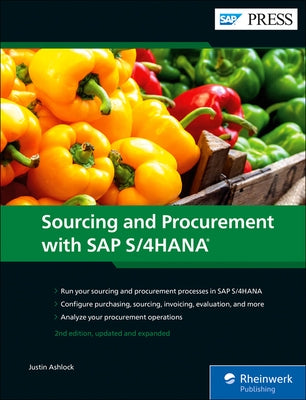 Sourcing and Procurement with SAP S/4HANA by Ashlock, Justin