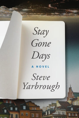 Stay Gone Days by Yarbrough, Steve