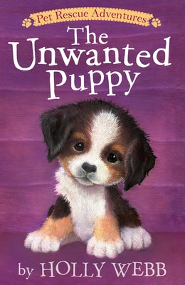 The Unwanted Puppy by Webb, Holly