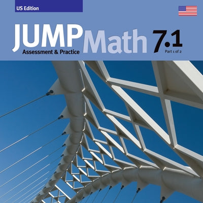 Jump Math AP Book 7.1: Us Edition by Mighton, John
