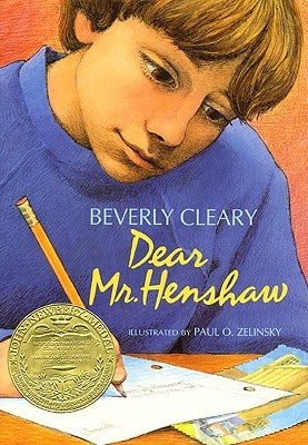 Dear Mr. Henshaw: A Newbery Award Winner by Cleary, Beverly