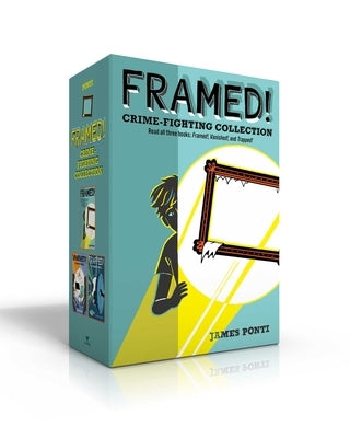 Framed! Crime-Fighting Collection (Boxed Set): Framed!; Vanished!; Trapped! by Ponti, James
