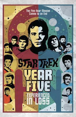 Star Trek: Year Five - Experienced in Loss (Book 4) by Easton, Brandon