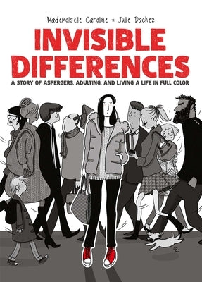 Invisible Differences by Dachez, Julie