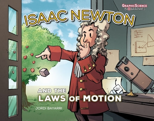 Isaac Newton and the Laws of Motion by Dolz, Jordi Bayarri