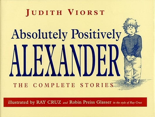 Absolutely, Positively Alexander by Viorst, Judith
