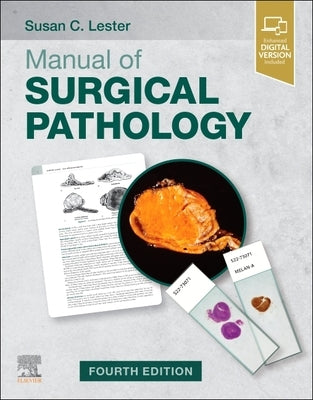 Manual of Surgical Pathology by Lester, Susan C.