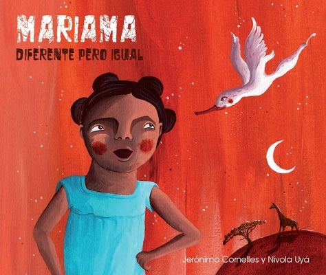 Mariama - Diferente Pero Igual (Mariama - Different But Just the Same) by Cornelles, Jer&#243;nimo