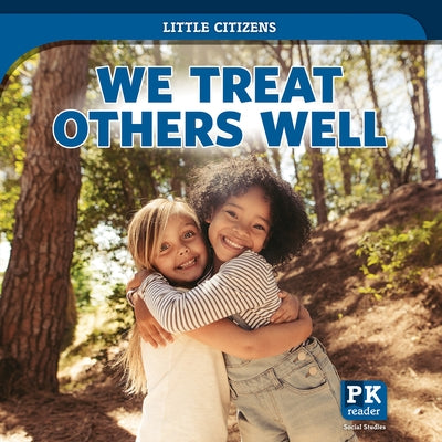 We Treat Others Well by Emminizer, Theresa