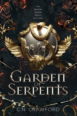 Garden of Serpents by Crawford, C. N.