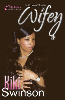 Wifey by Swinson, Ki Ki