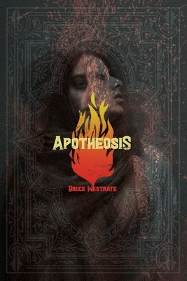 Apotheosis by Westrate, Bruce