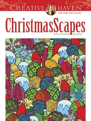 Creative Haven Christmasscapes Coloring Book by Mazurkiewicz, Jessica