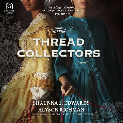 The Thread Collectors by Edwards, Shaunna J.
