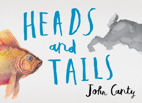 Heads and Tails by Canty, John