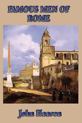 Famous Men of Rome by Haaren, John H.