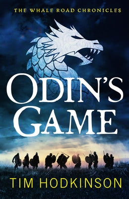 Odin's Game: Volume 1 by Hodkinson, Tim