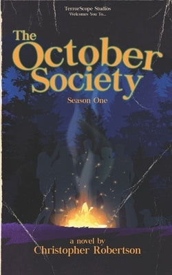The October Society: Season One by Robertson, Christopher