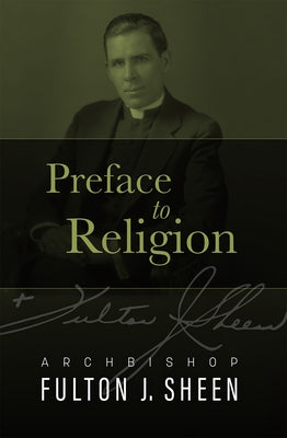 Preface to Religion by Sheen, Fulton J.