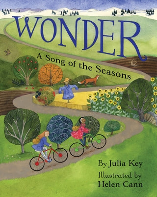 Wonder: A Song of the Seasons by Key, Julia